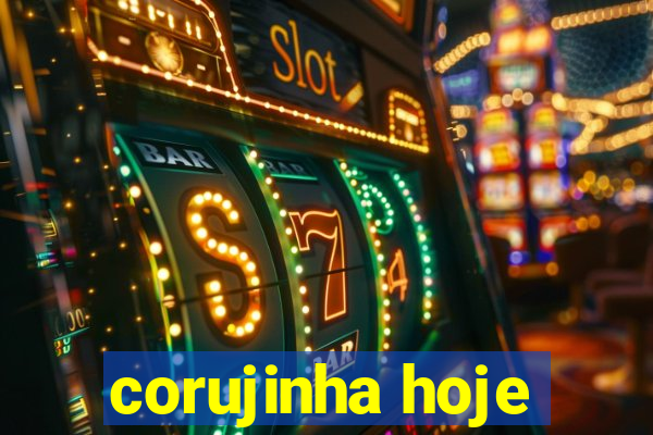 corujinha hoje